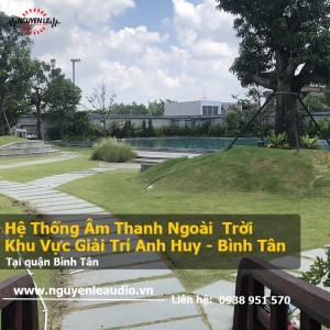 Dự Án Hệ Thống Âm Thanh Ngoài Trời Anh Huy  - Quận Bình