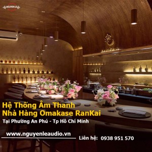 Giải Pháp Âm Thanh Nhà Hàng Omakase RanKai An Phú: Đỉnh Cao Klipsch & WiiM Amp